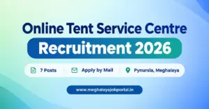 Online Tent Service Centre Recruitment 2026