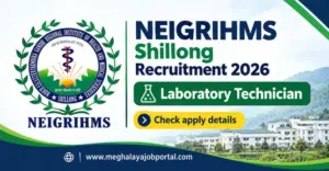 NEIGRIHMS Shillong Recruitment 2026