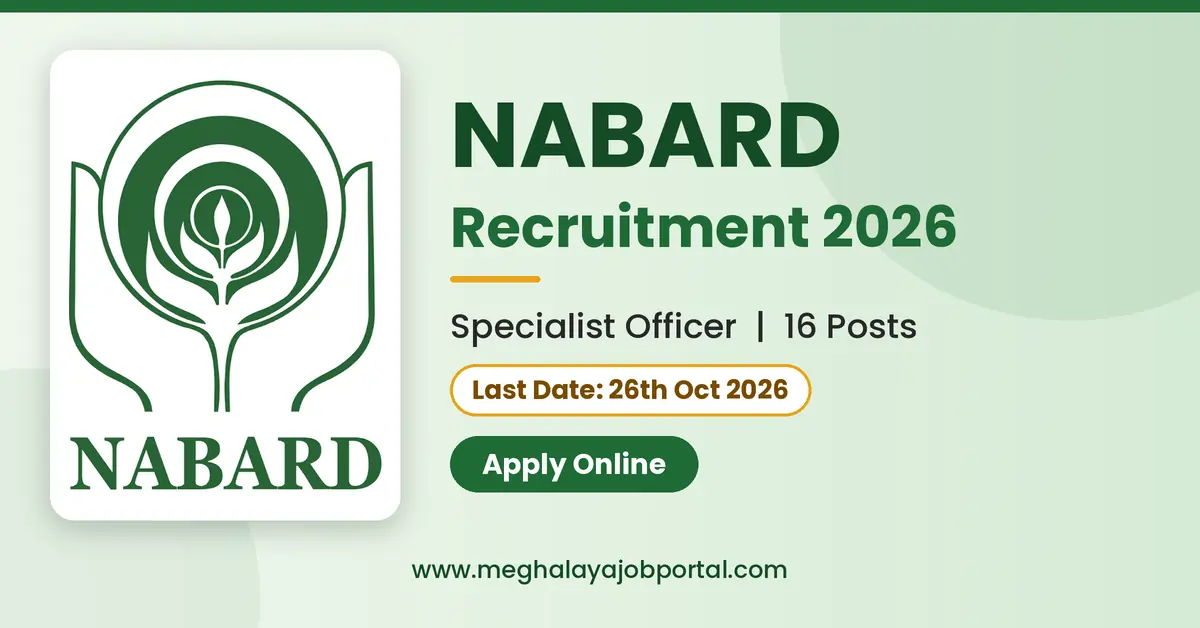 NABARD Recruitment 2026 banner with the NABARD logo beside the text "Specialist Officer, 16 Posts. Last Date: 26th Oct 2026. Apply Online." The website www.meghalayajobportal.com is shown at the bottom.